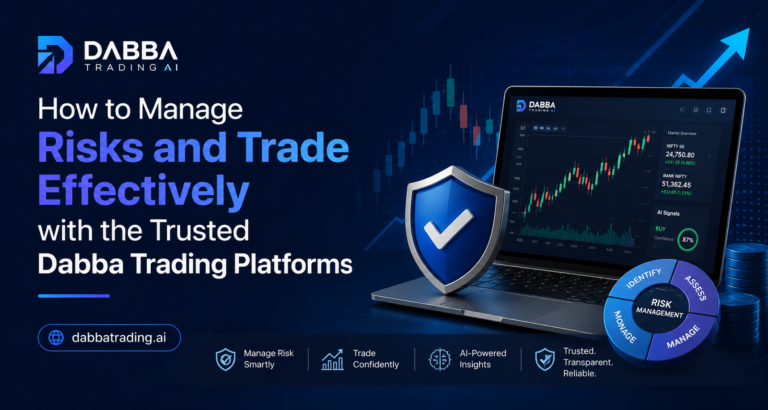 How to Manage Risks and Trade Effectively with the Trusted Dabba Trading Platforms