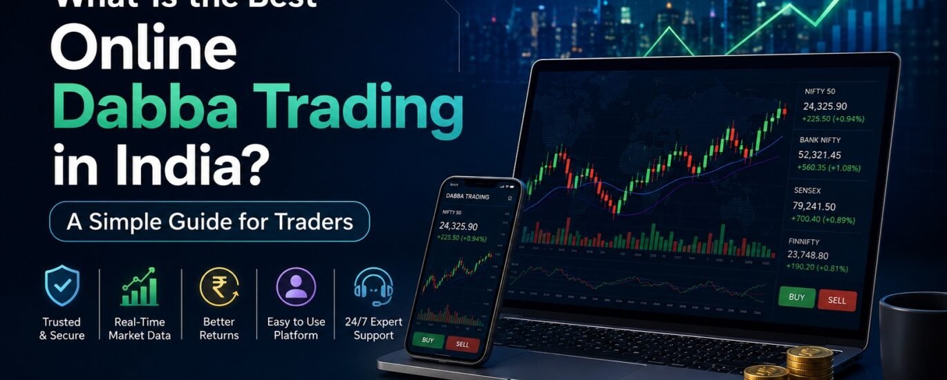 Best Online Dabba Trading in India
