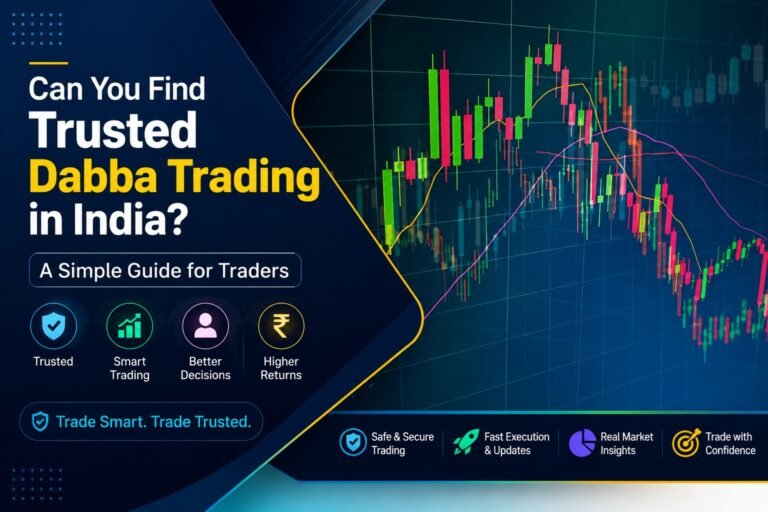 Can You Find Trusted Dabba Trading in India? A Simple Guide for Traders 